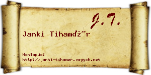 Janki Tihamér névjegykártya